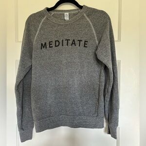 Meditate sweatshirt